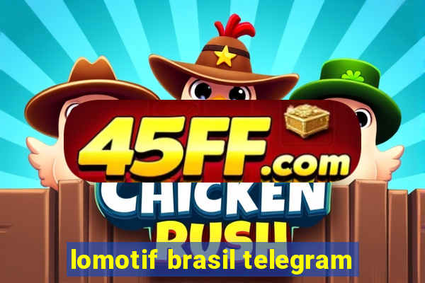 lomotif brasil telegram